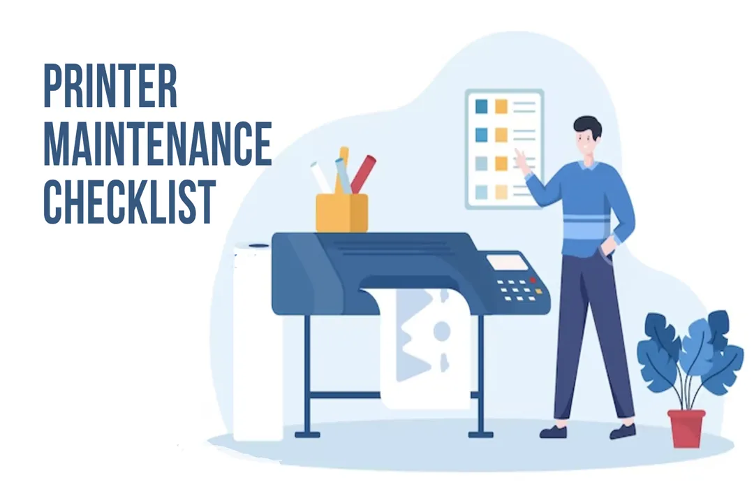 چکلیست ماهانه یا فصلی از مراحل تمیزکاری و .. برای نگهداری پرینتر تهیه کنید